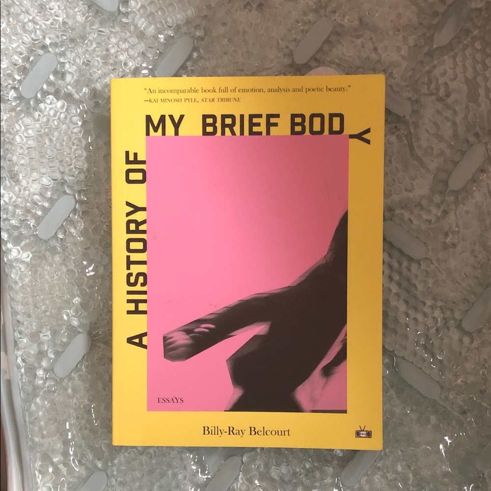 A History of My Brief Body by Billy-Ray Belcourt - Yellow & Pink Cover